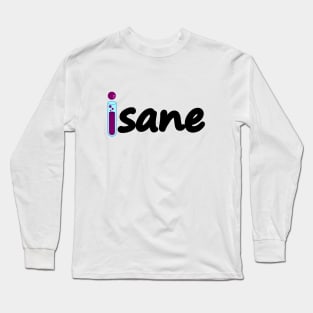 Insane typographic logo design Long Sleeve T-Shirt